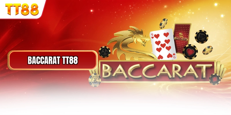 Baccarat TT88