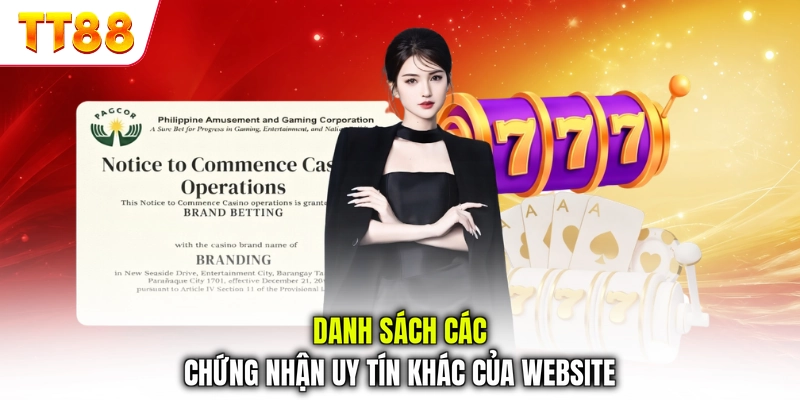 Danh sách các chứng nhận uy tín khác của website