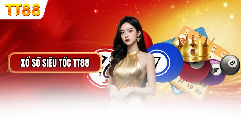 xổ số siêu tốc TT88
